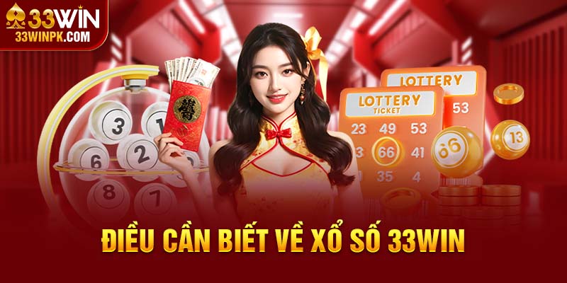 Nhiều sảnh cược xổ số 33Win thú vị