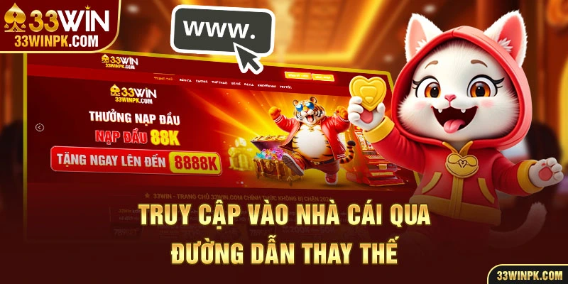 Truy cập vào nhà cái qua đường dẫn thay thế